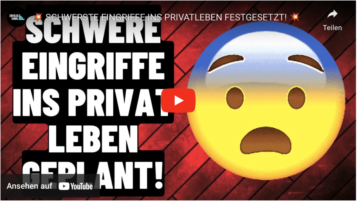 SCHWERSTE EINGRIFFE INS PRIVATLEBEN FESTGESETZT!
