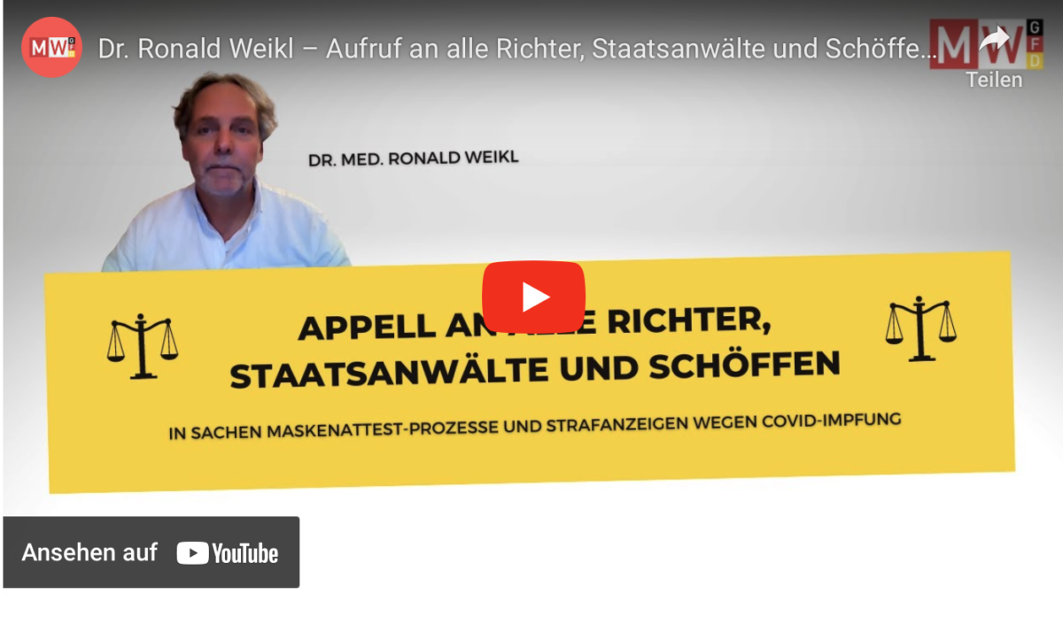 Dr. Ronald Weikl – Aufruf an alle Richter, Staatsanwälte und Schöffen! Maskenbefreiungen