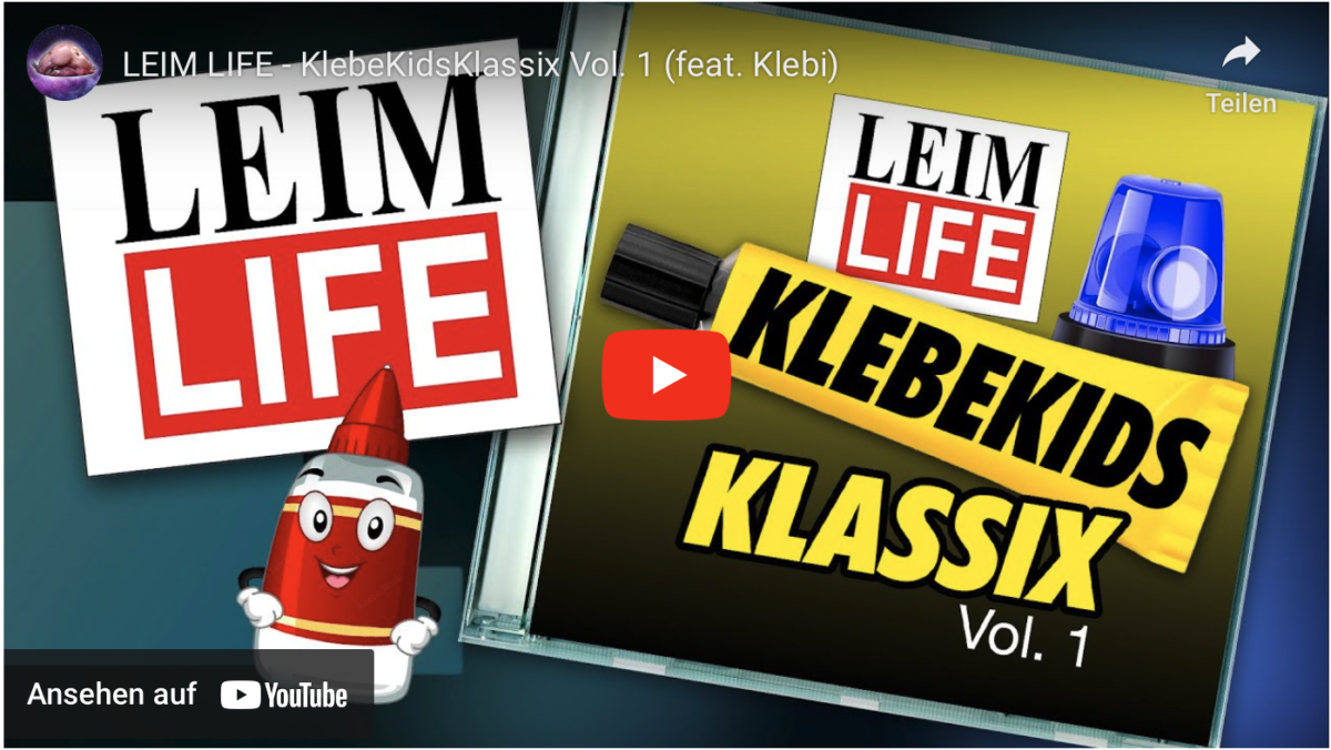 LEIM LIFE – KlebeKidsKlassix Vol. 1 (feat. Klebi)