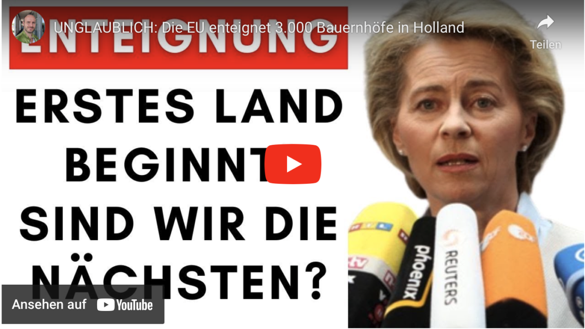 UNGLAUBLICH: Die EU enteignet 3.000 Bauernhöfe in Holland