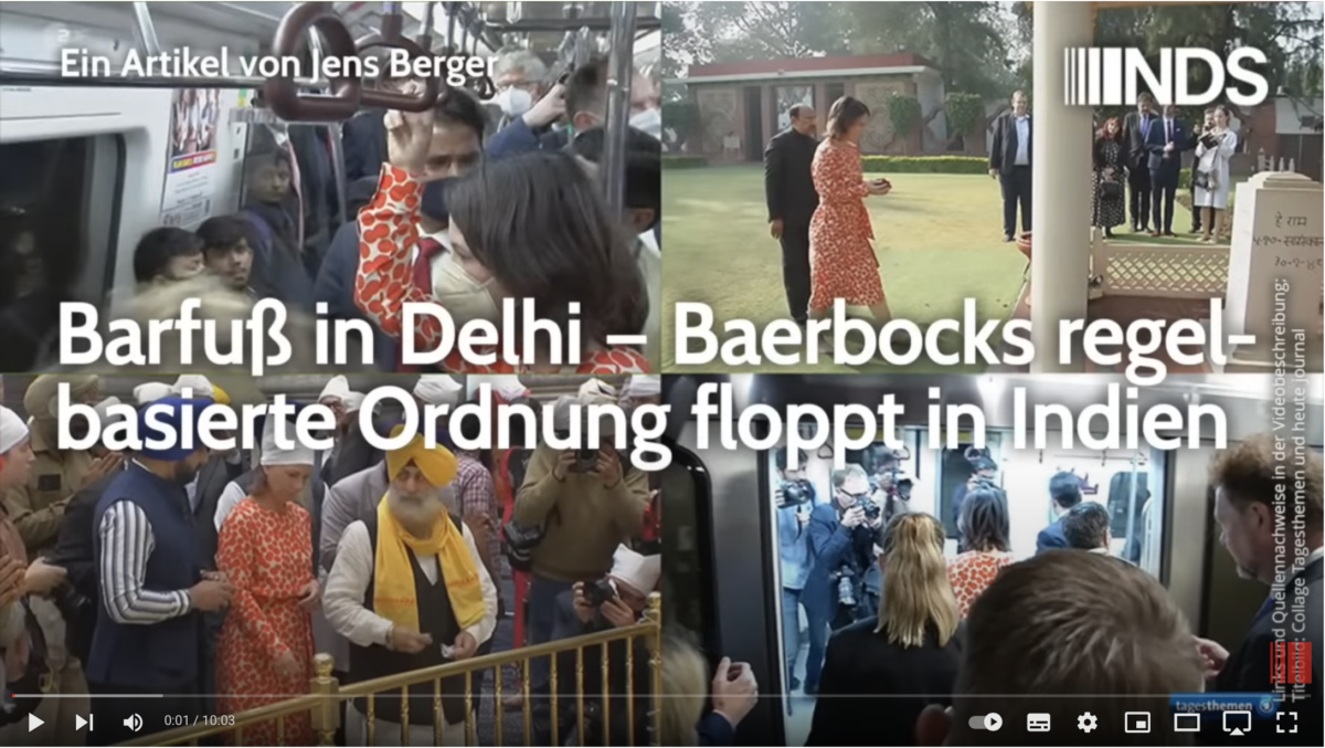 Barfuß in Delhi – Baerbocks regelbasierte Ordnung floppt in Indien!