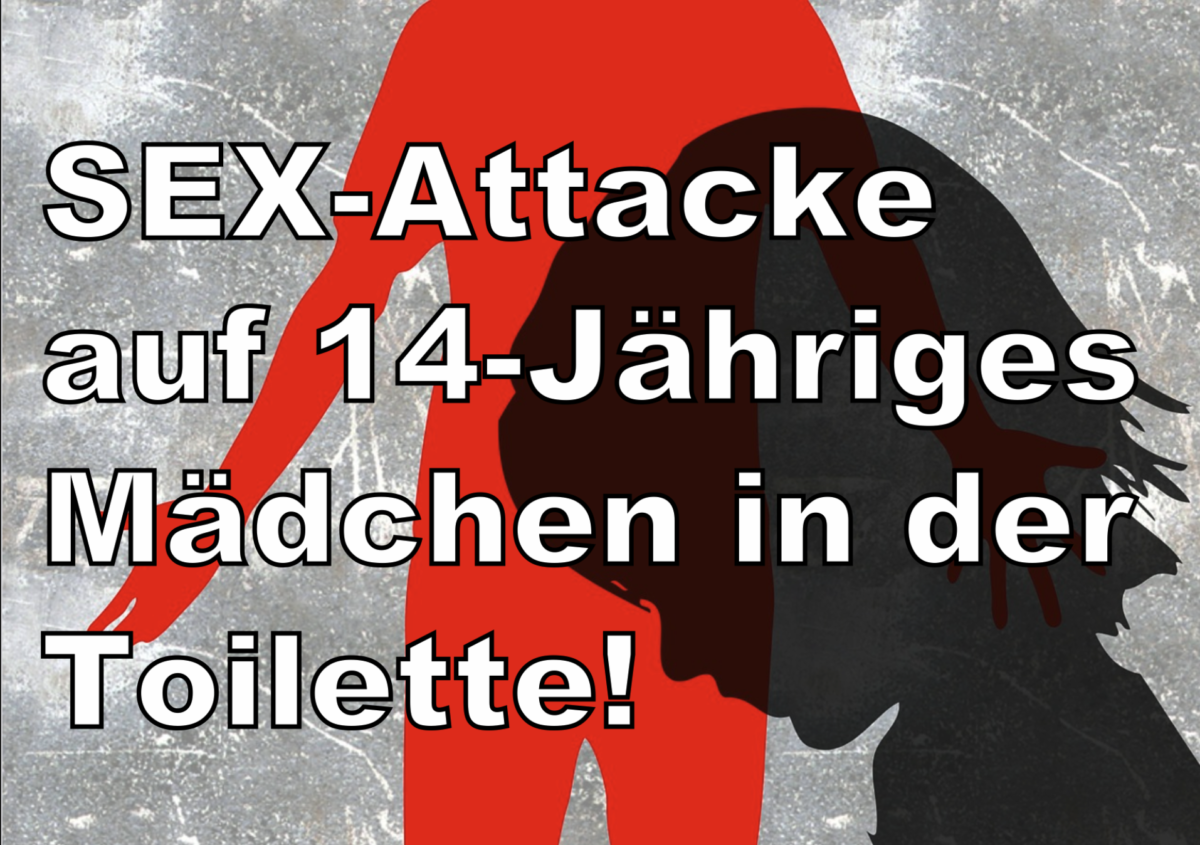Wasserburg: SEX-Attacke auf 14-Jähriges Mädchen in der Toilette!