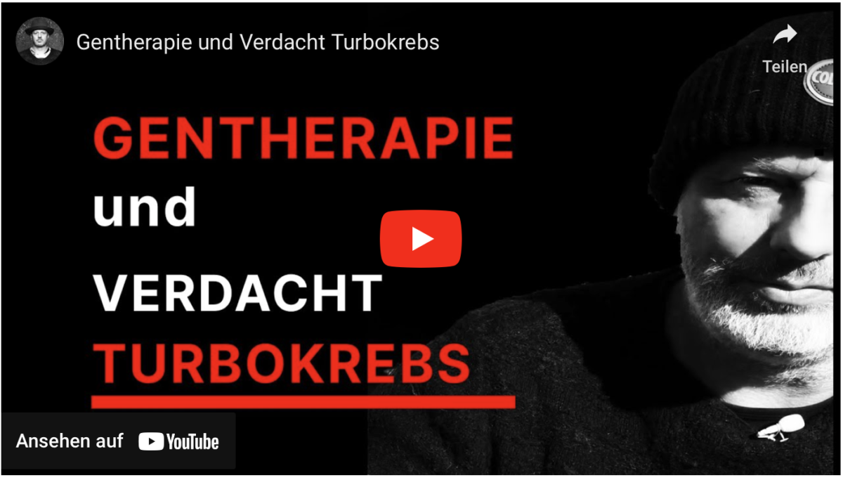 Gentherapie und Verdacht Turbokrebs!