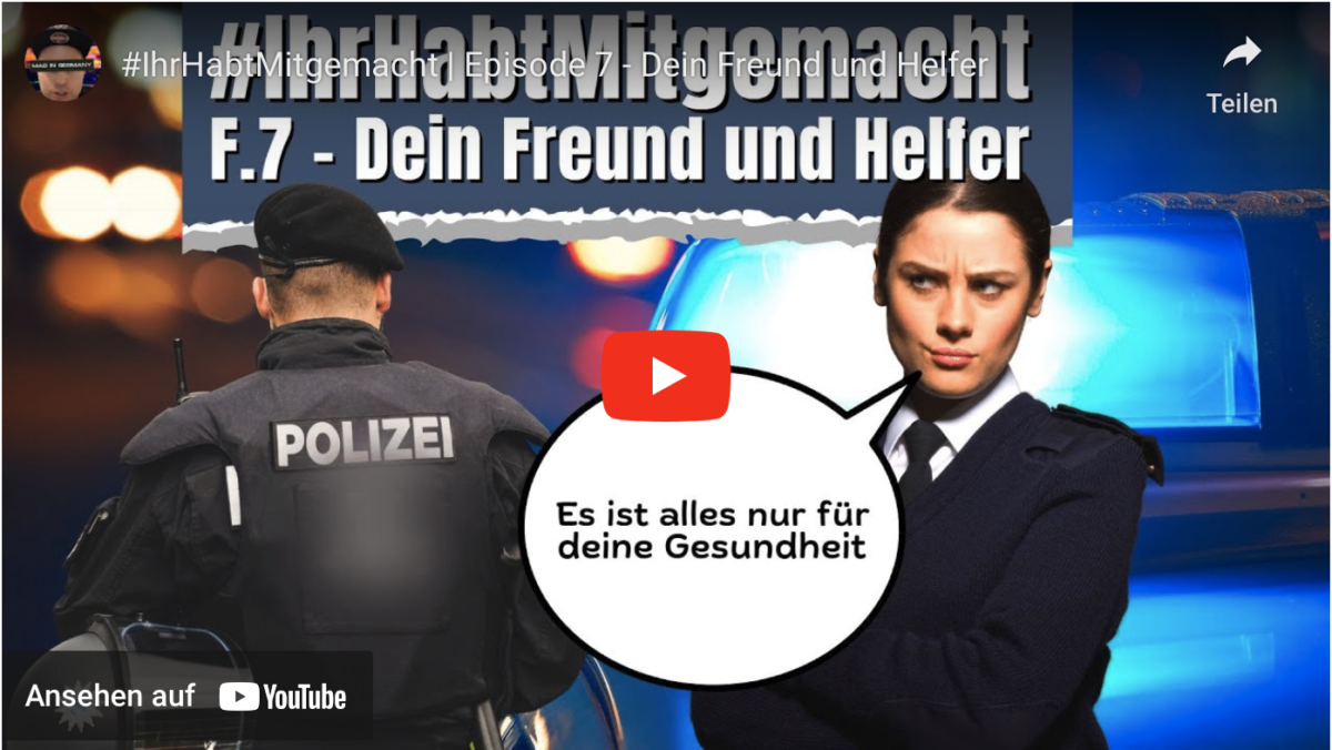 #IhrHabtMitgemacht | Episode 7 – Dein Freund und Helfer