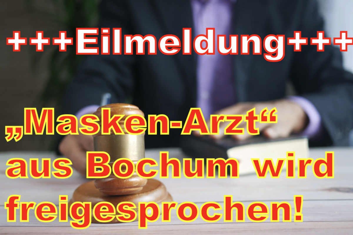 „Masken-Arzt“ aus Bochum wird freigesprochen!
