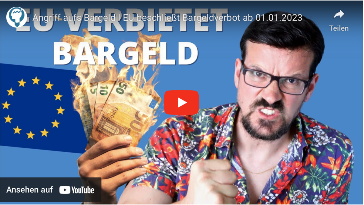 Angriff aufs Bargeld I EU beschließt Bargeldverbot ab 01.01.2023!
