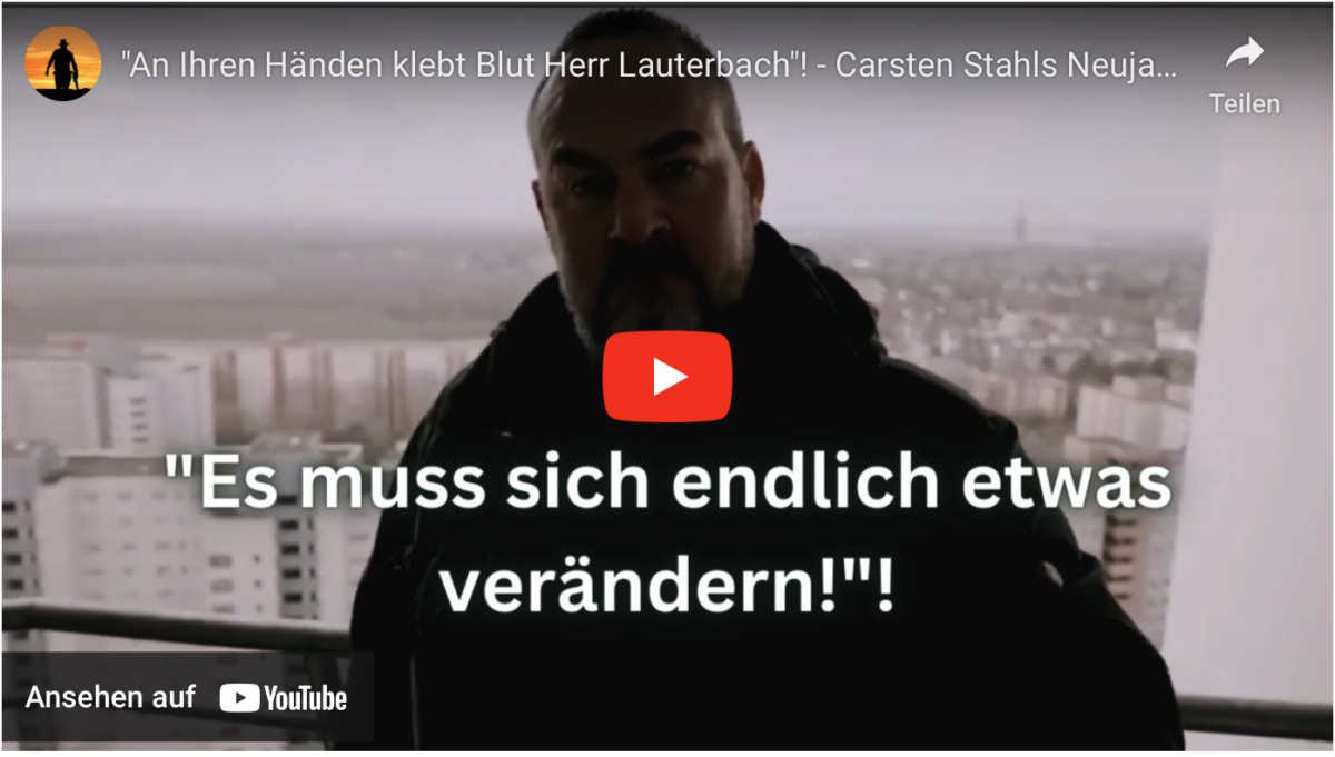 „An Ihren Händen klebt Blut Herr Lauterbach“! – Carsten Stahls Neujahrsansprache! #neujahr