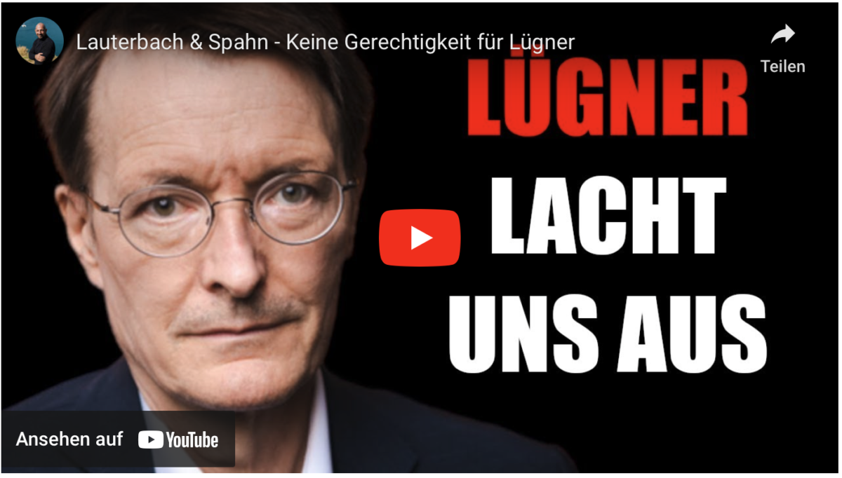 Lauterbach & Spahn – Keine Gerechtigkeit für Lügner!