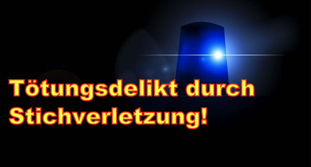 Frankfurt-Gallus: Tötungsdelikt durch Stichverletzung!