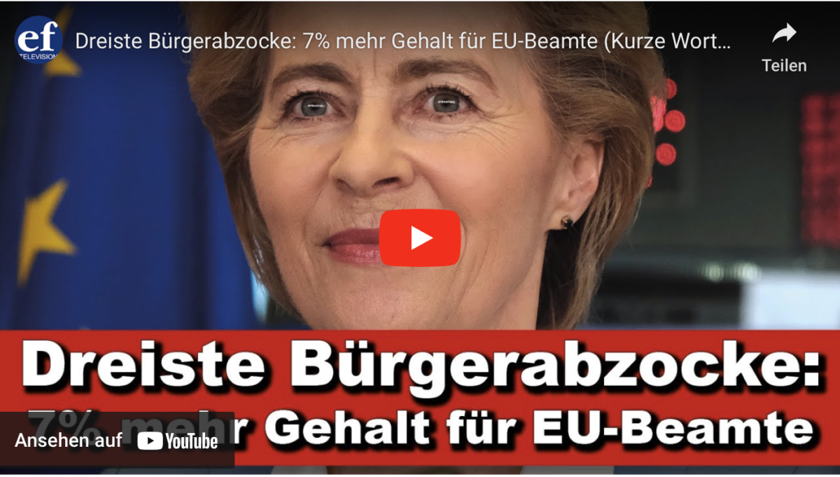 Dreiste Bürgerabzocke: 7% mehr Gehalt für EU-Beamte!