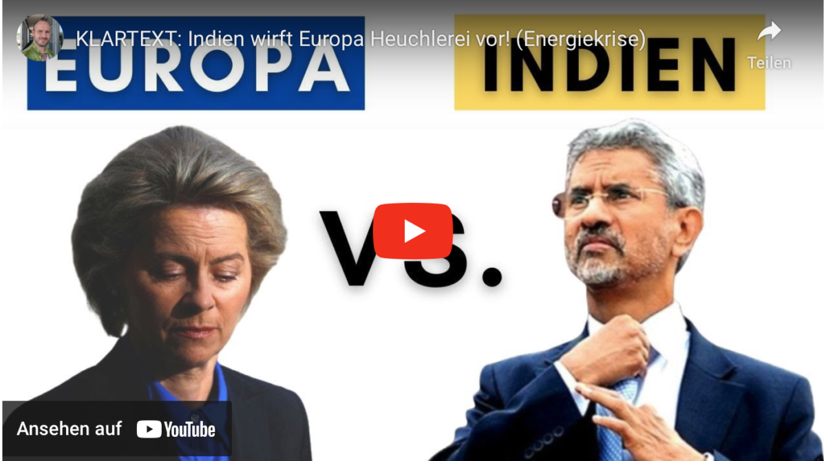 KLARTEXT: Indien wirft Europa Heuchlerei vor! (Energiekrise)
