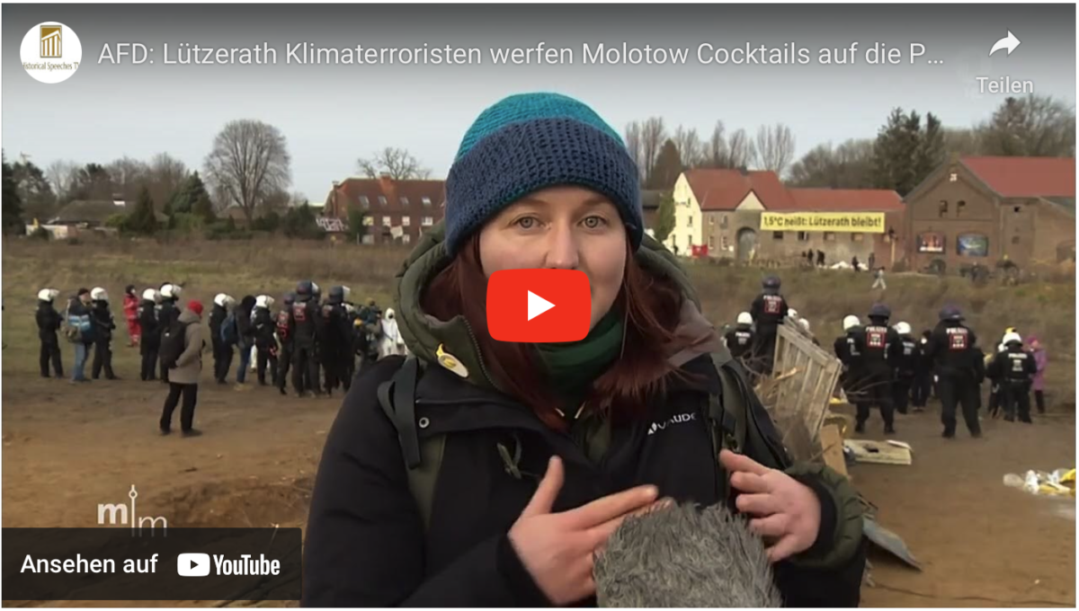 AFD: Lützerath Klimaterroristen werfen Molotow Cocktails auf die Polizei!