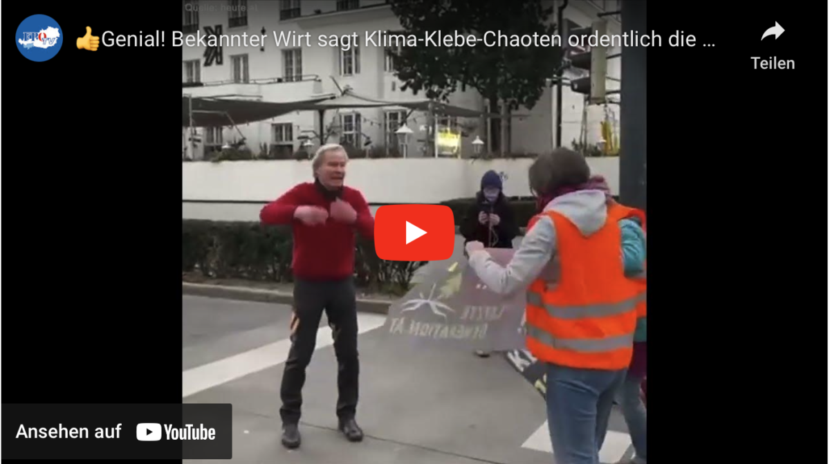 Genial! Bekannter Wirt sagt Klima-Klebe-Chaoten ordentlich die Meinung!