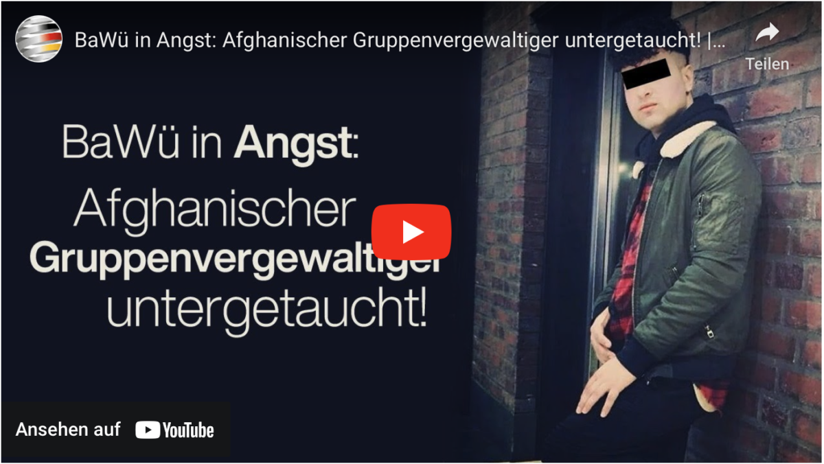 BaWü in Angst: Afghanischer Gruppenvergewaltiger untergetaucht!