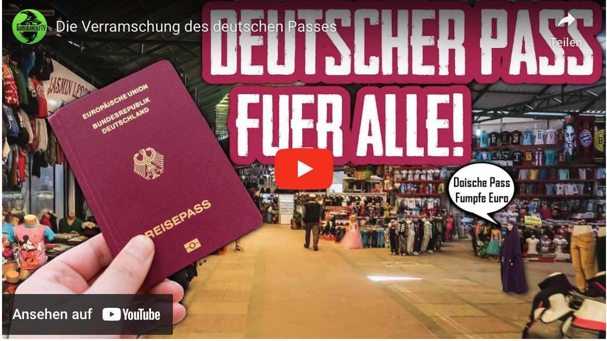 Die Verramschung des deutschen Passes!