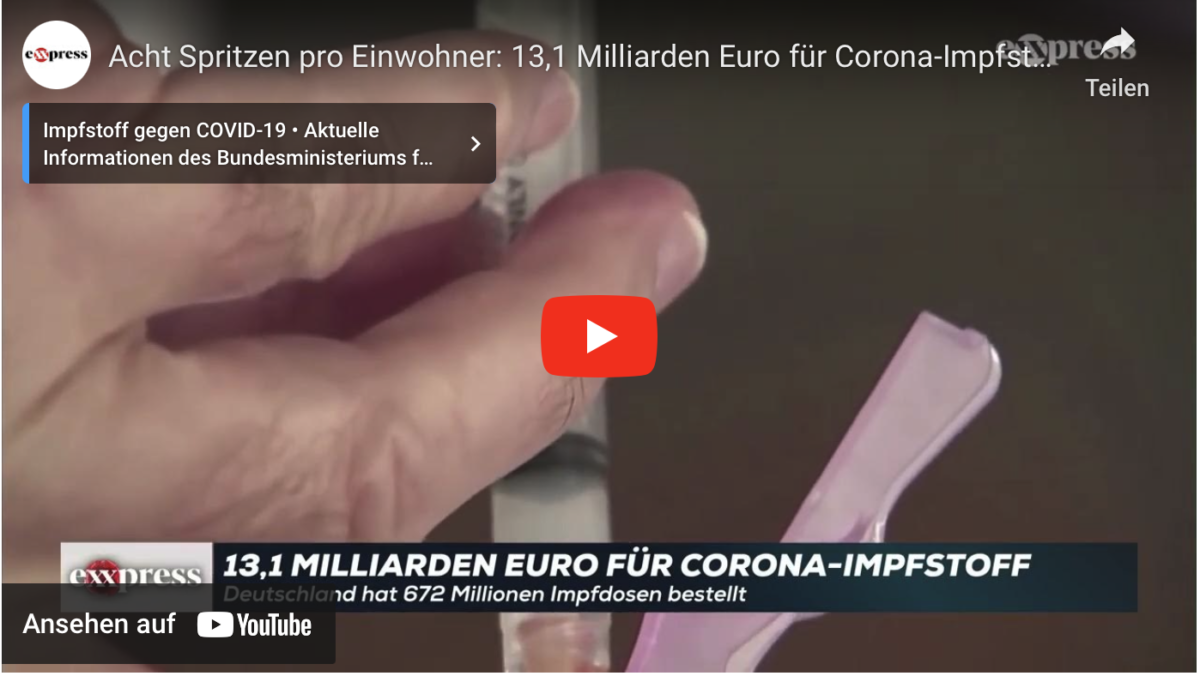 Acht Spritzen pro Einwohner: 13,1 Milliarden Euro für Corona-Impfstoff ausgegeben