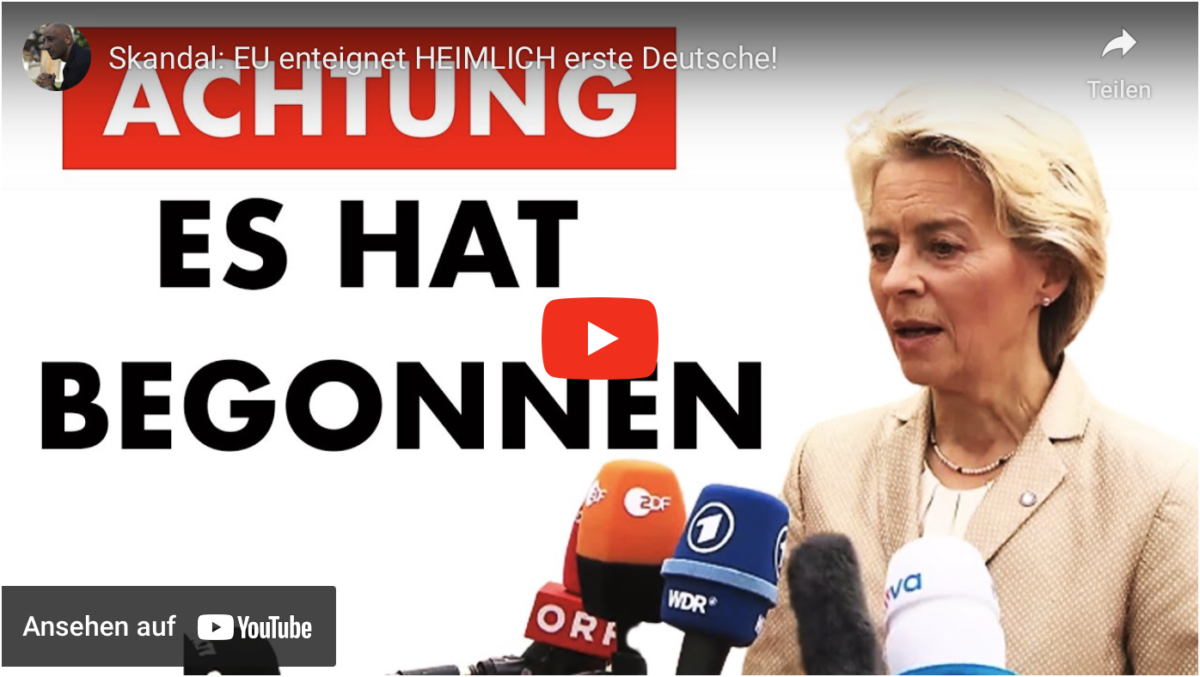 Skandal: EU enteignet HEIMLICH erste Deutsche!