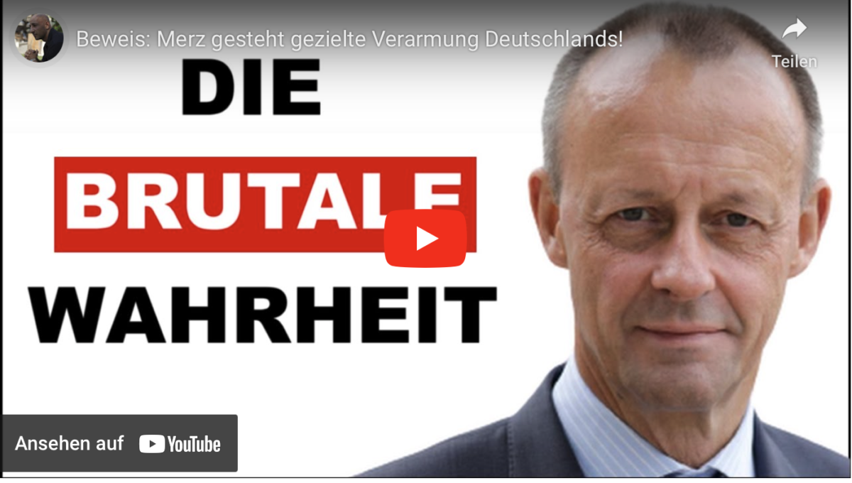 Beweis: Merz gesteht gezielte Verarmung Deutschlands!