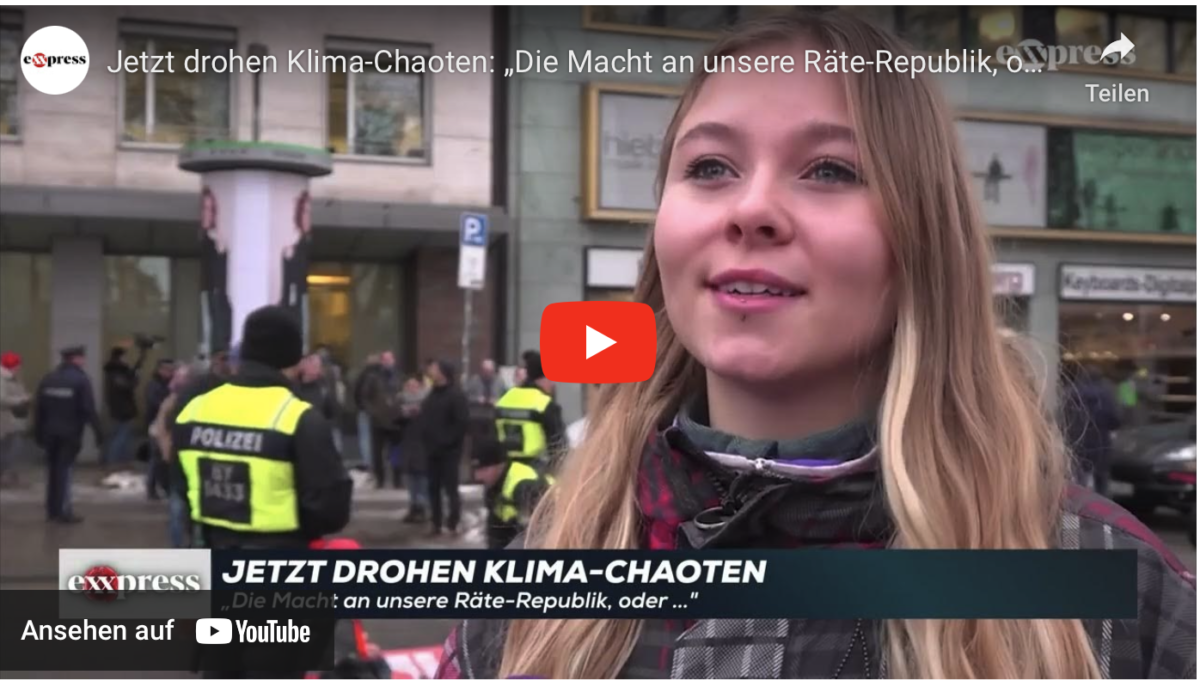 Jetzt drohen Klima-Chaoten: „Die Macht an unsere Räte-Republik, oder …“