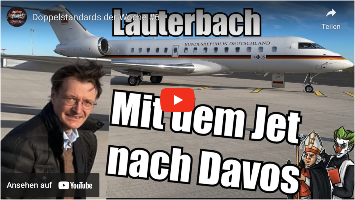 Doppelstandards der Woche #6! Lauterbach mit dem Jet nach Davos!