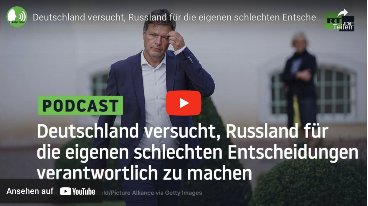 Deutschland versucht, Russland für die eigenen schlechten Entscheidungen verantwortlich zu machen