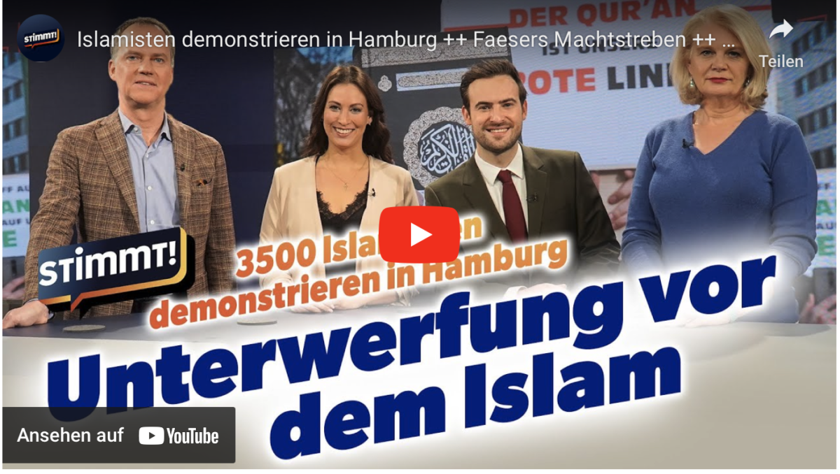 Islamisten demonstrieren in Hamburg ++ Faesers Machtstreben ++ 500 Flüchtlinge auf 500 Dorfbewohner