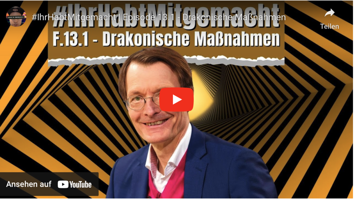 #IhrHabtMitgemacht | Episode 13.1 – Drakonische Maßnahmen  #Volksverräter