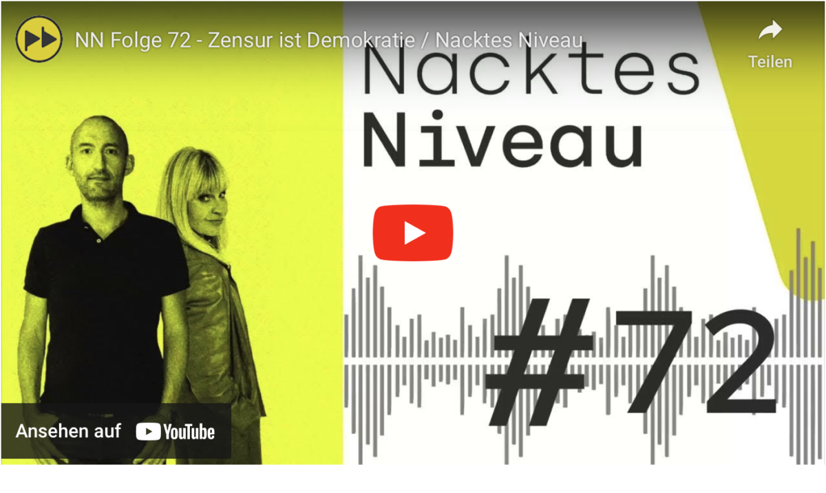 NN Folge 72 – Zensur ist Demokratie / Nacktes Niveau