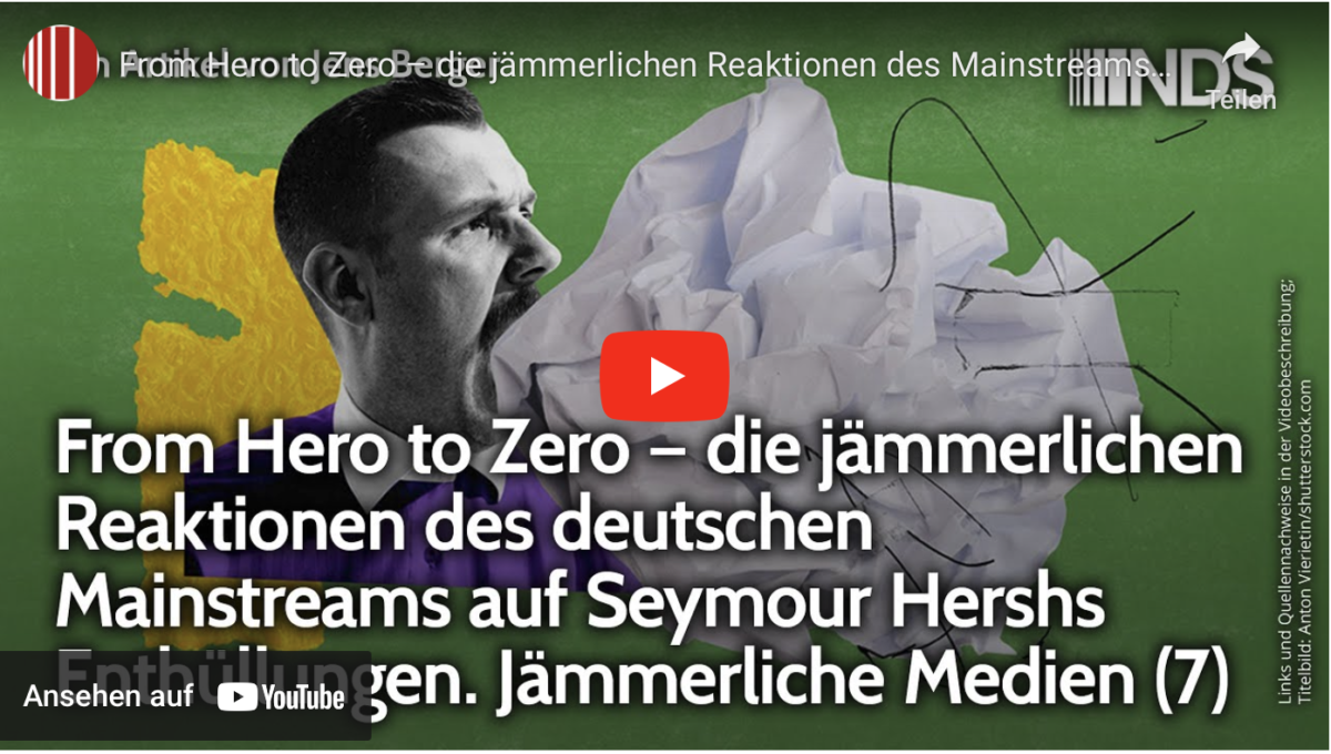 From Hero to Zero – die jämmerlichen Reaktionen des Mainstreams auf Seymour Hershs Enthüllungen!