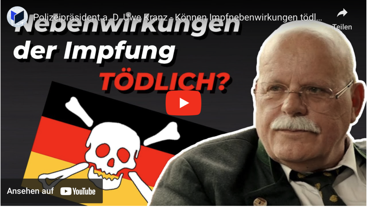 Polizeipräsident a. D. Uwe Kranz – Können Impfnebenwirkungen tödlich sein?