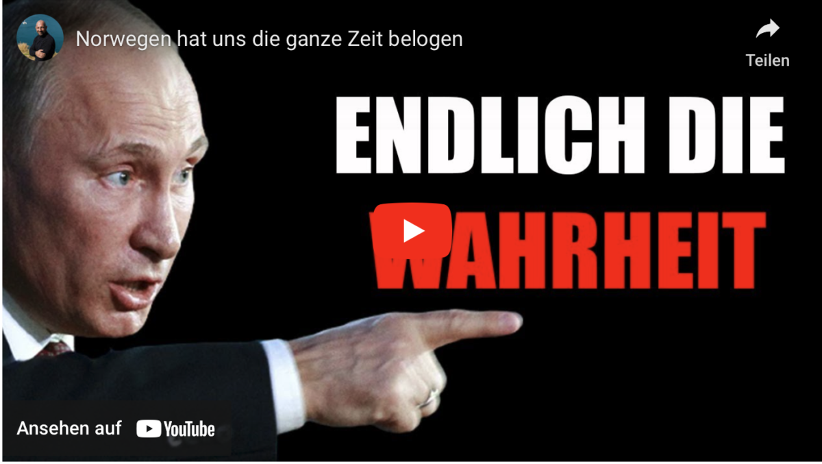 Norwegen hat uns die ganze Zeit belogen!