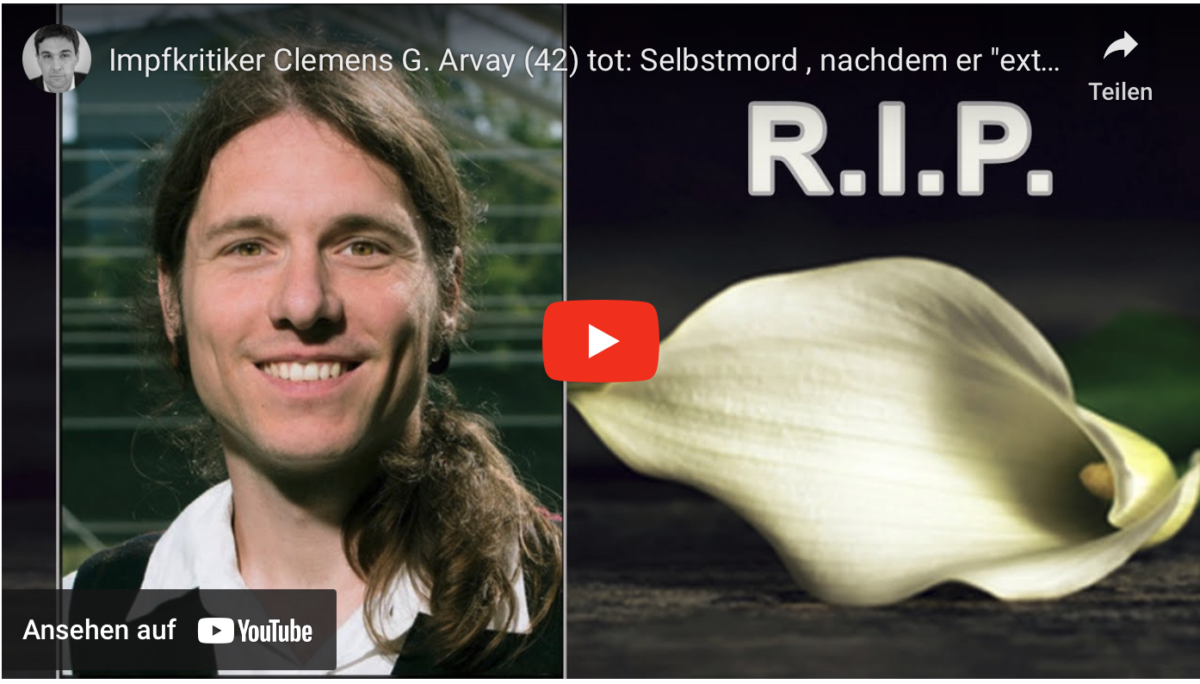 Impfkritiker Clemens G. Arvay (42) tot: Selbstmord , nachdem er „extremst gelitten“ hat unter Hetze!