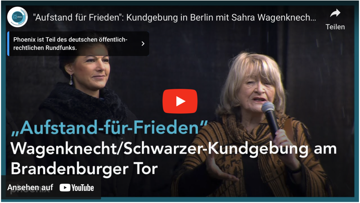 Aufstand für Frieden“: Kundgebung in Berlin mit Sahra Wagenknecht und Alice Schwarzer!