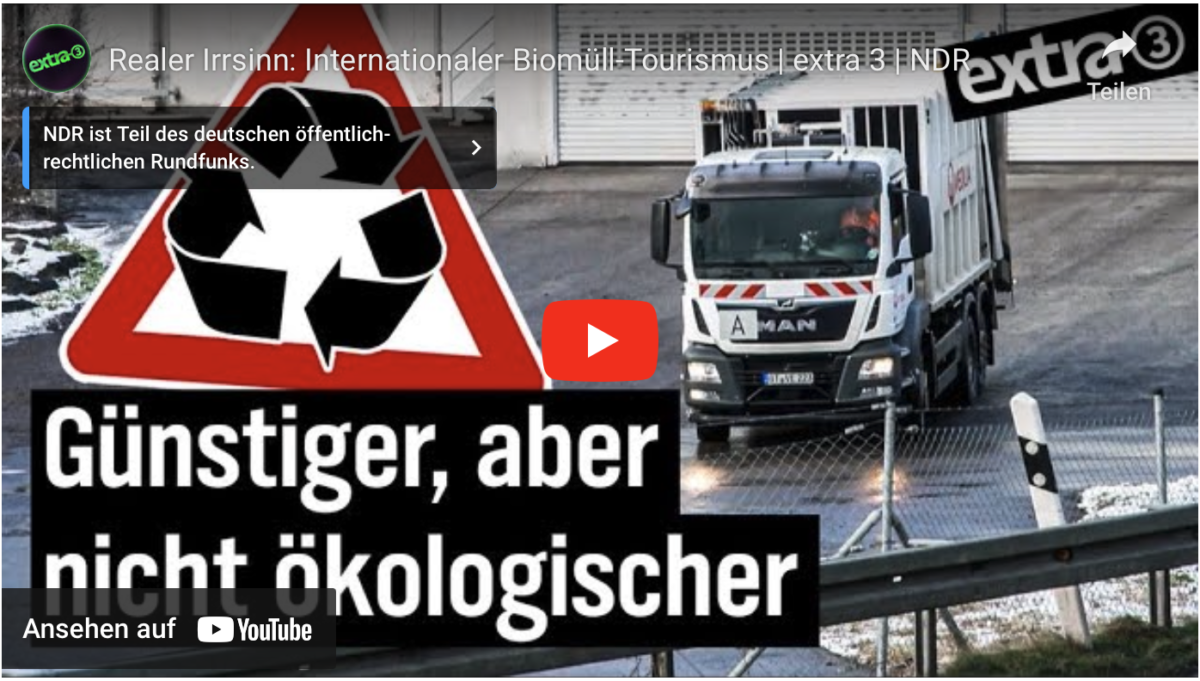 Realer Irrsinn: Internationaler Biomüll-Tourismus!