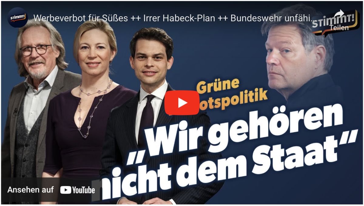 Werbeverbot für Süßes ++ Irrer Habeck-Plan ++ Bundeswehr unfähig ++ Stimmt!