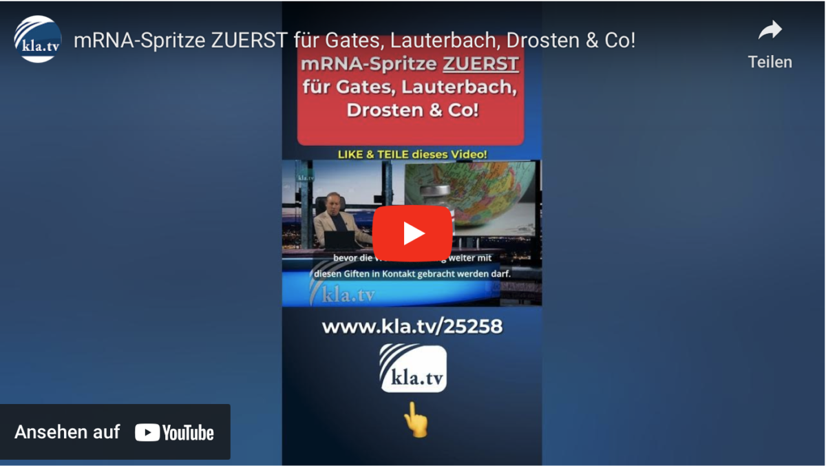 mRNA-Spritze ZUERST für Gates, Lauterbach, Drosten & Co!