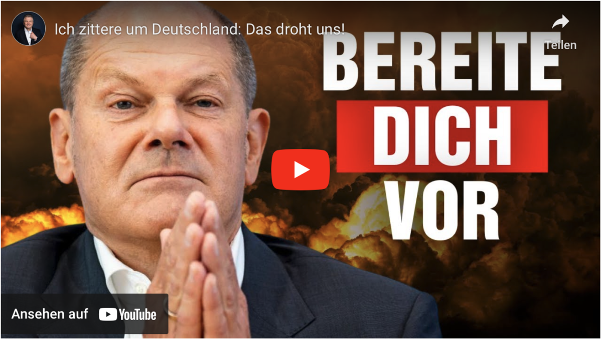 Ich zittere um Deutschland: Das droht uns!