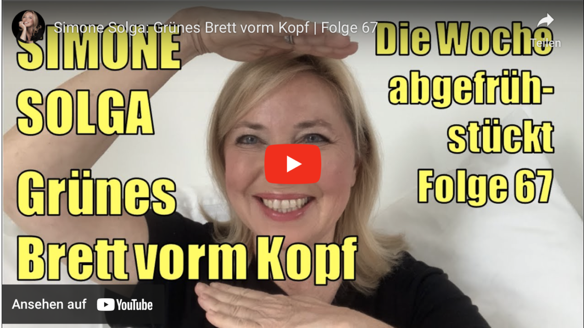 Simone Solga: Grünes Brett vorm Kopf