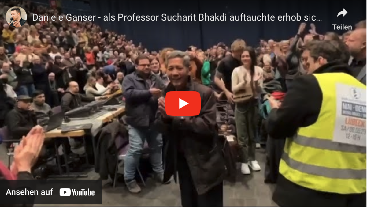 Daniele Ganser – als Professor Sucharit Bhakdi auftauchte erhob sich die Menge (08.03.2023 Kiel)
