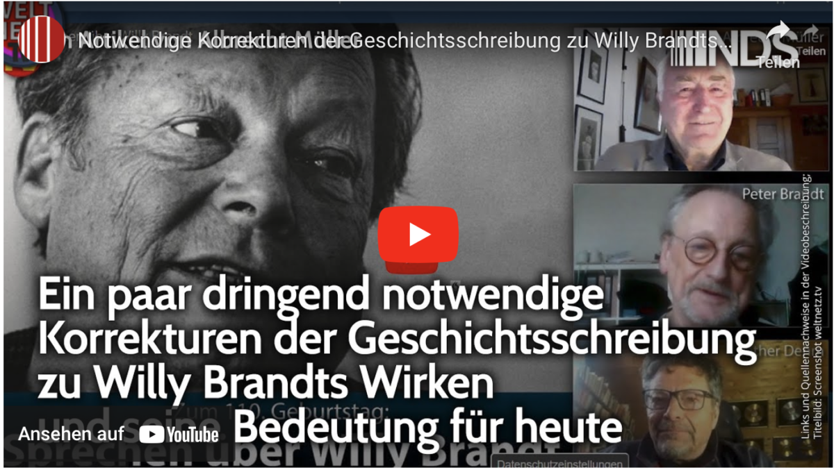 Notwendige Korrekturen der Geschichtsschreibung zu Willy Brandts Wirken und seine Bedeutung heute