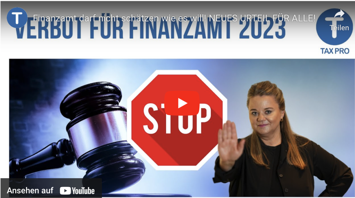 Finanzamt darf nicht schätzen wie es will! NEUES URTEIL FÜR ALLE!