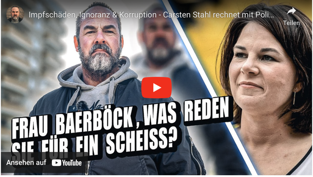 Impfschäden, Ignoranz & Korruption – Carsten Stahl rechnet mit Politik ab!