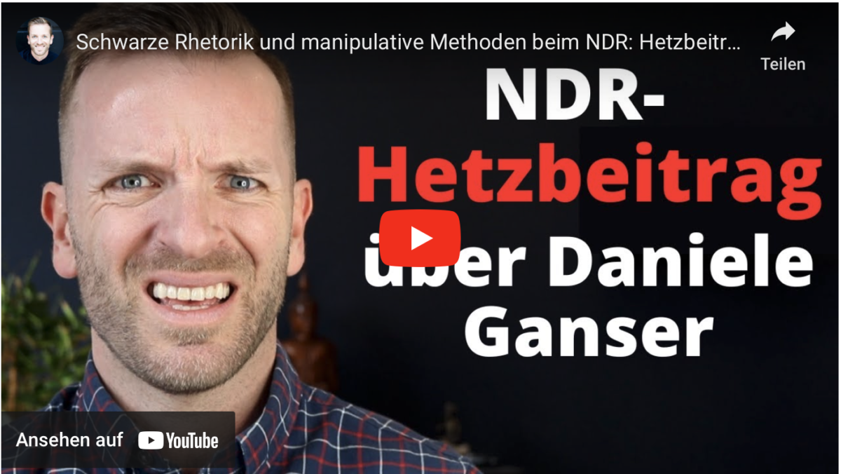 Schwarze Rhetorik und manipulative Methoden beim NDR: Hetzbeitrag über Daniele Ganser!