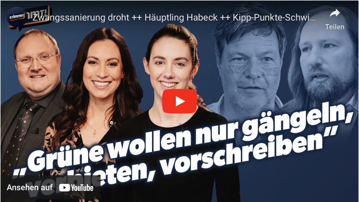 Zwangssanierung droht ++ Häuptling Habeck ++ Kipp-Punkte-Schwindel ++ Stimmt!