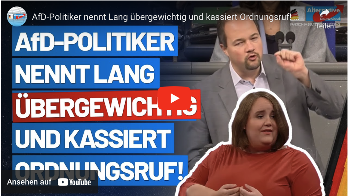 AfD-Politiker nennt Lang übergewichtig und kassiert Ordnungsruf!