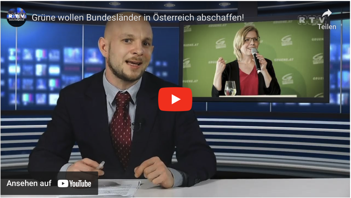 Grüne wollen Bundesländer in Österreich abschaffen!