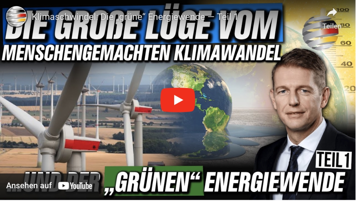 Klimaschwindel: Die „grüne“ Energiewende — Teil 1