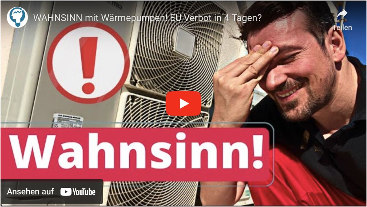 WAHNSINN mit Wärmepumpen! EU Verbot in 4 Tagen?