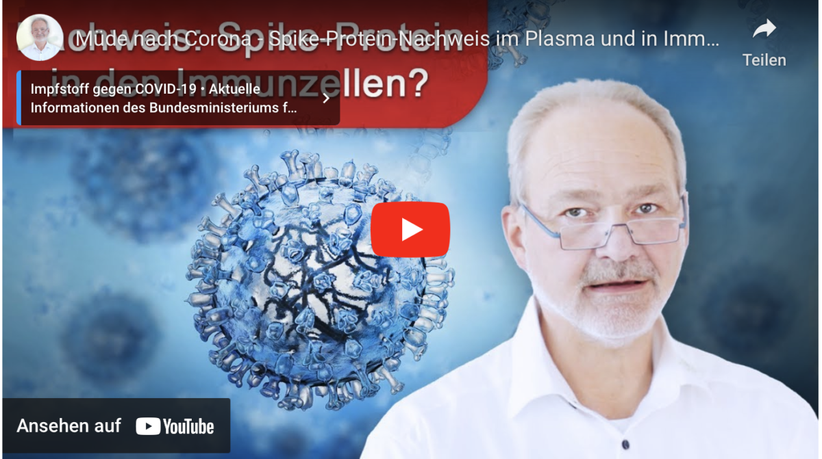 Müde nach Corona – Spike-Protein-Nachweis im Plasma und in Immunzellen – Befundpräsentation!