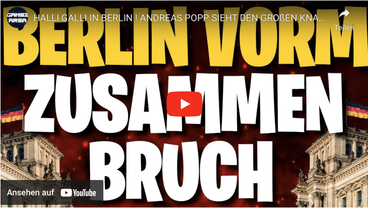 HALLI GALLI IN BERLIN ! ANDREAS POPP SIEHT DEN GROßEN KNALL KOMMEN !
